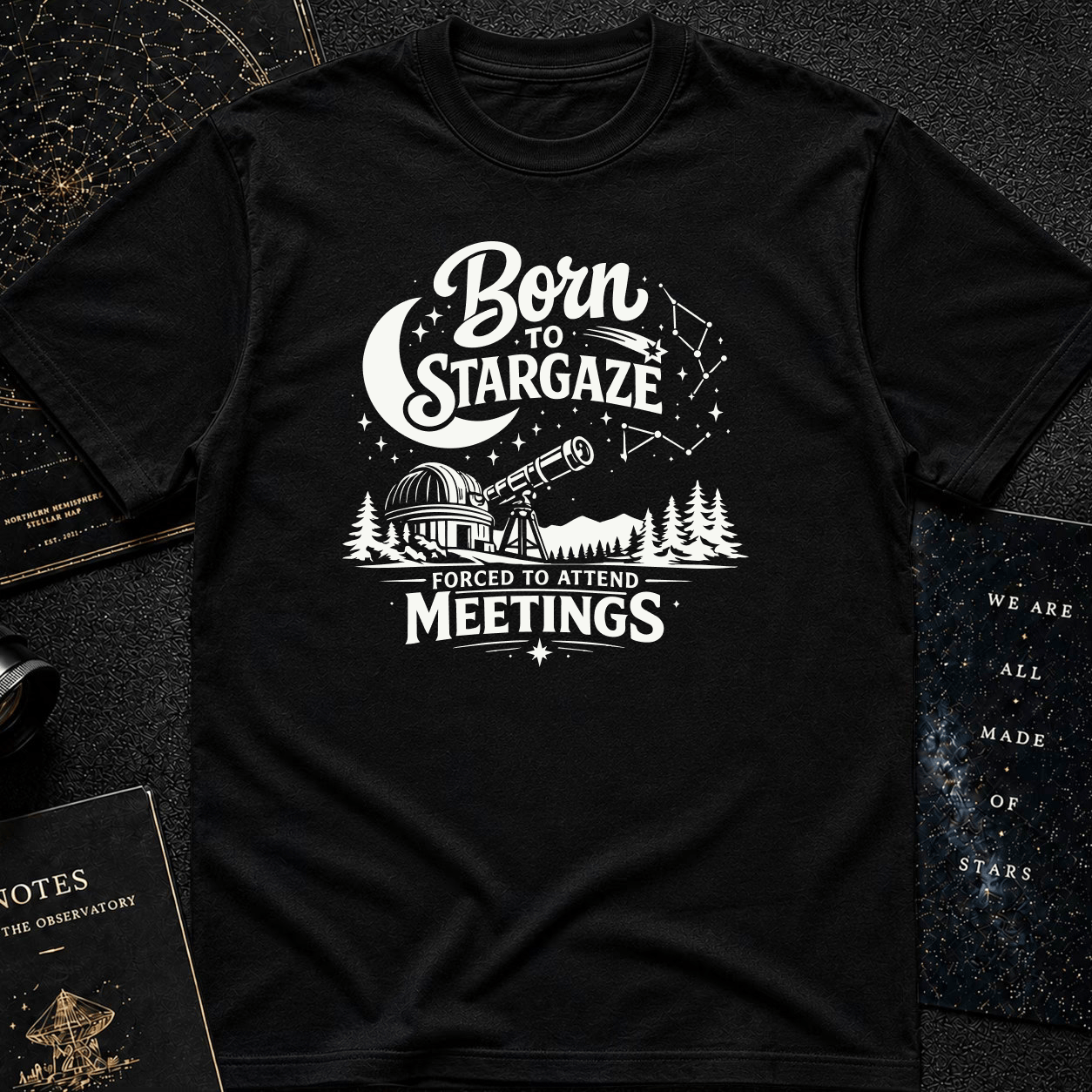 Born to Stargaze T-Shirt