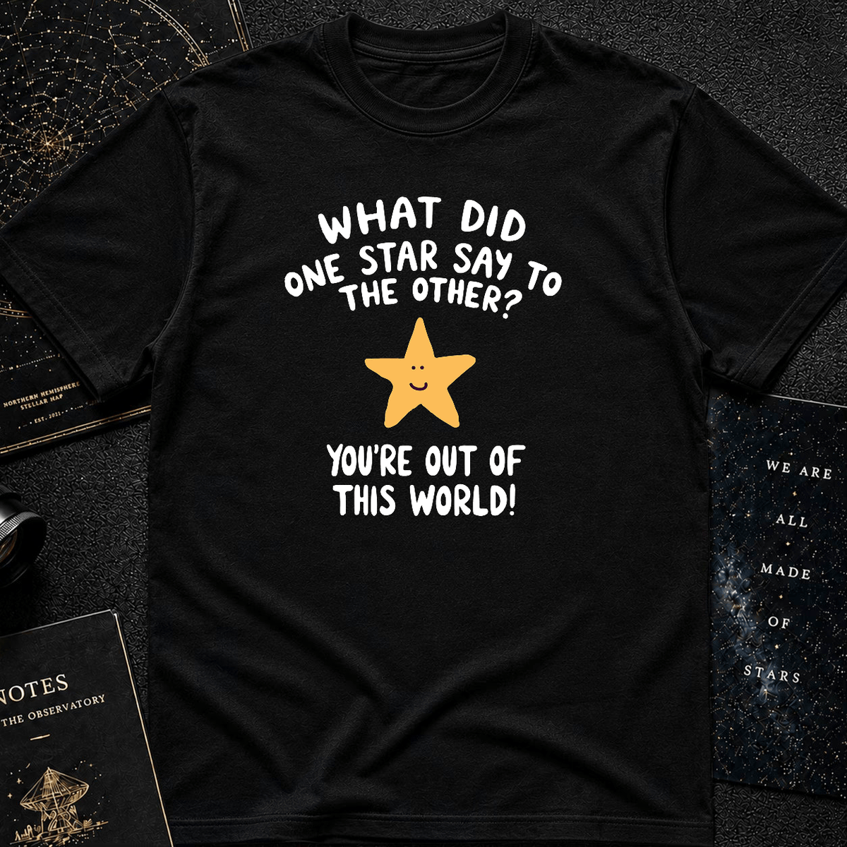 You’re Out of This World!