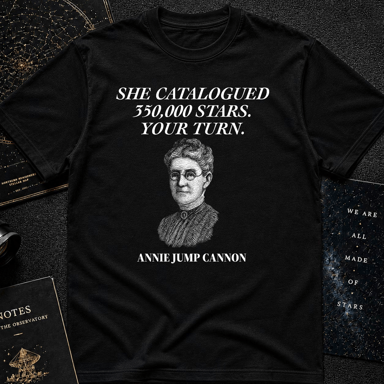 "Your Turn to Shine" – Annie Jump Cannon Tee