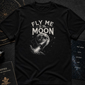 Fly Me To The Moon T-Shirt