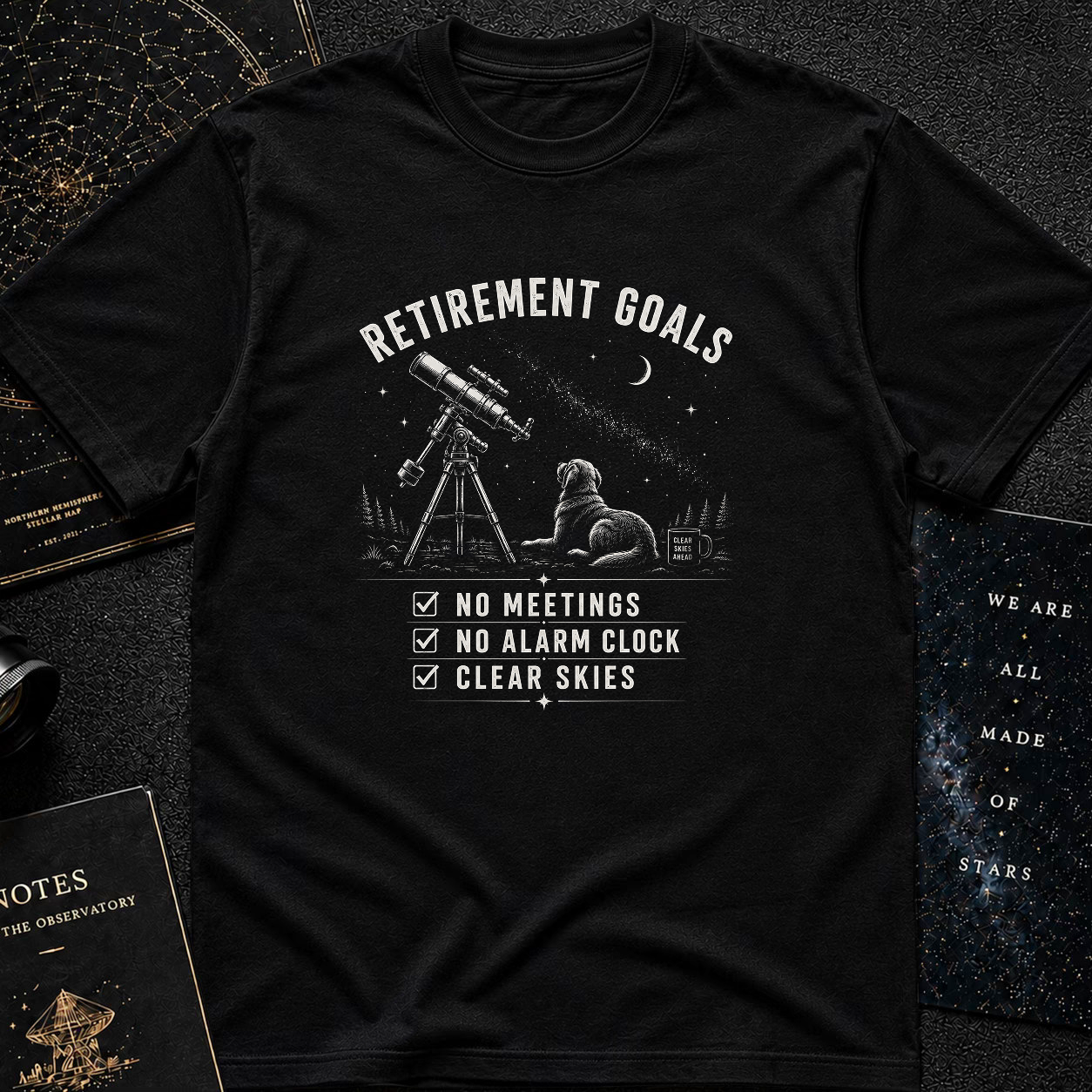 Retirement Goals T-Shirt