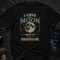 I Love The Moon T-Shirt