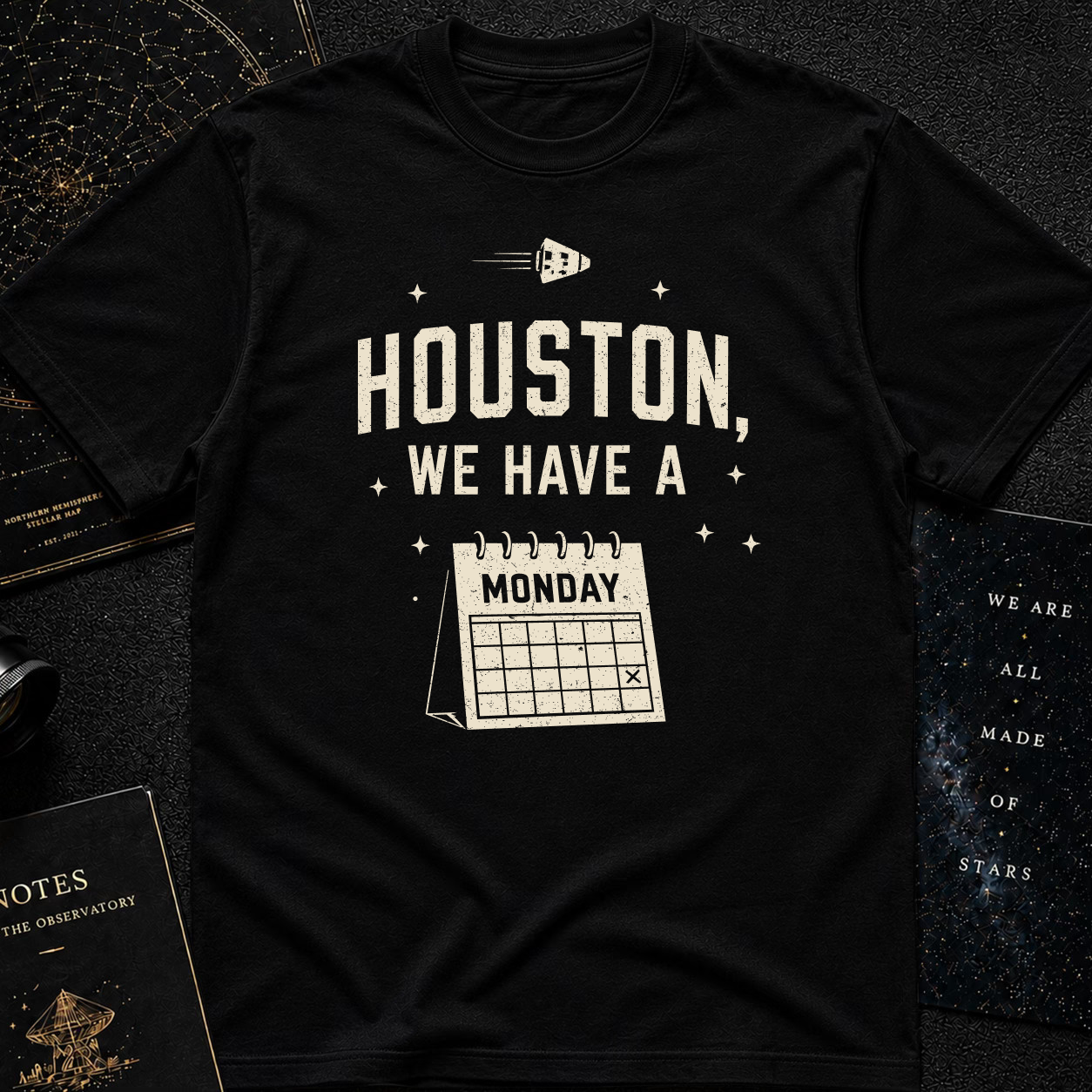 HOUSTON, WE HAVE A MONDAY