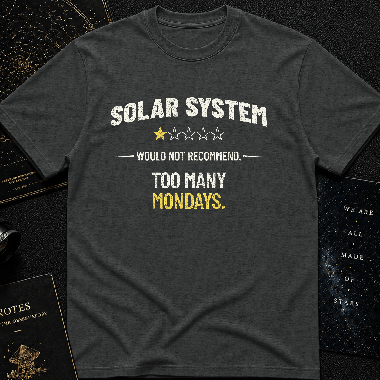 Solar System Review T-Shirt – Too Many Mondays Funny Space Tee