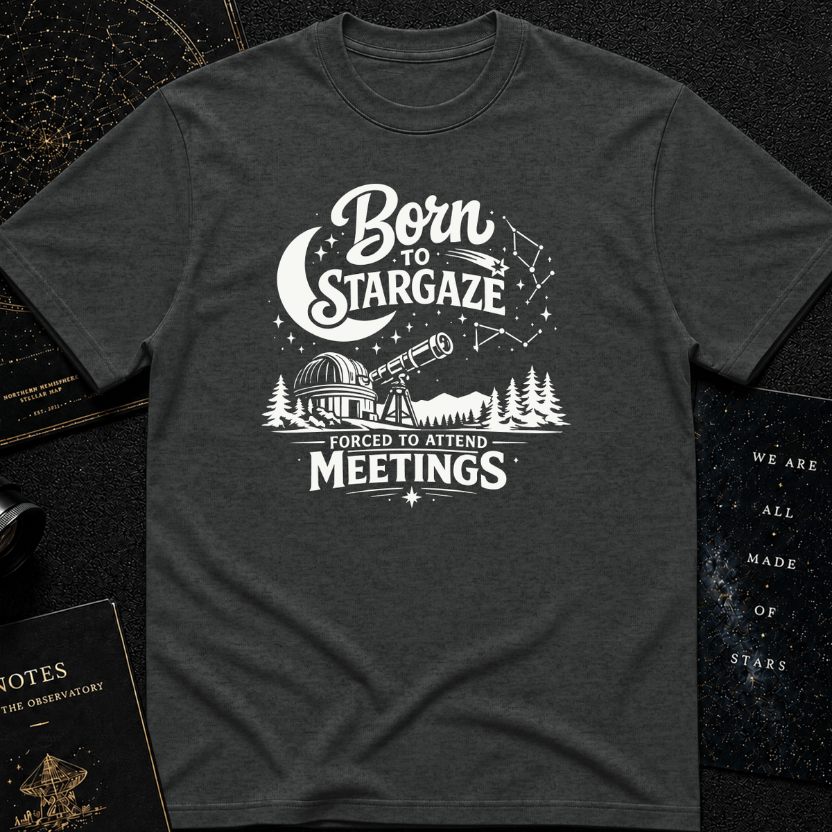Born to Stargaze T-Shirt