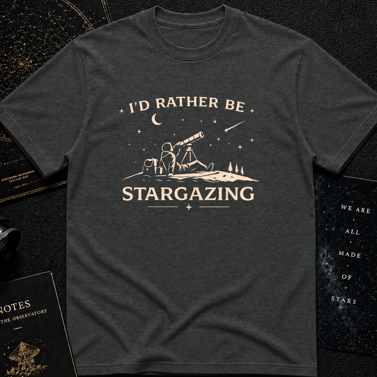I'D RATHER BE STARGAZING