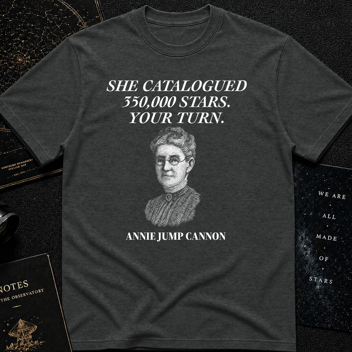 "Your Turn to Shine" – Annie Jump Cannon Tee