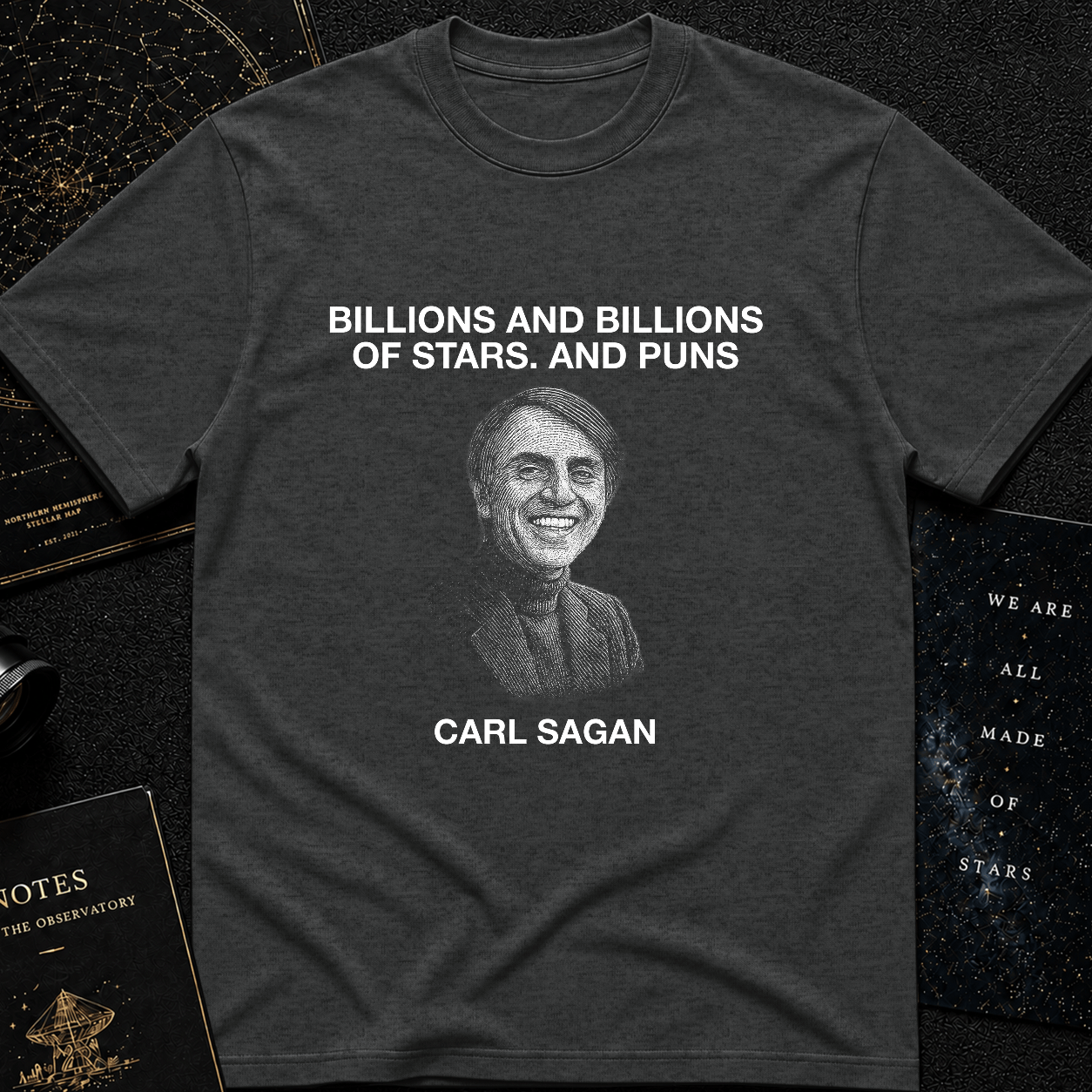 Billions and Billions of Laughs – Carl Sagan Tee