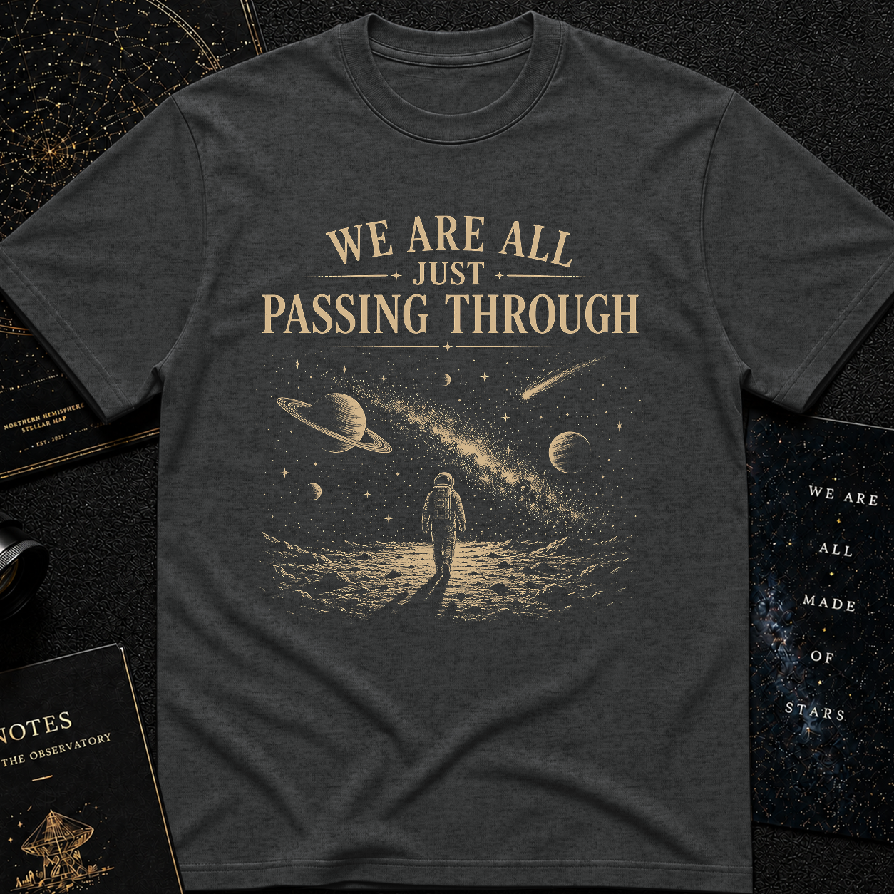 We Are All Just Passing Through