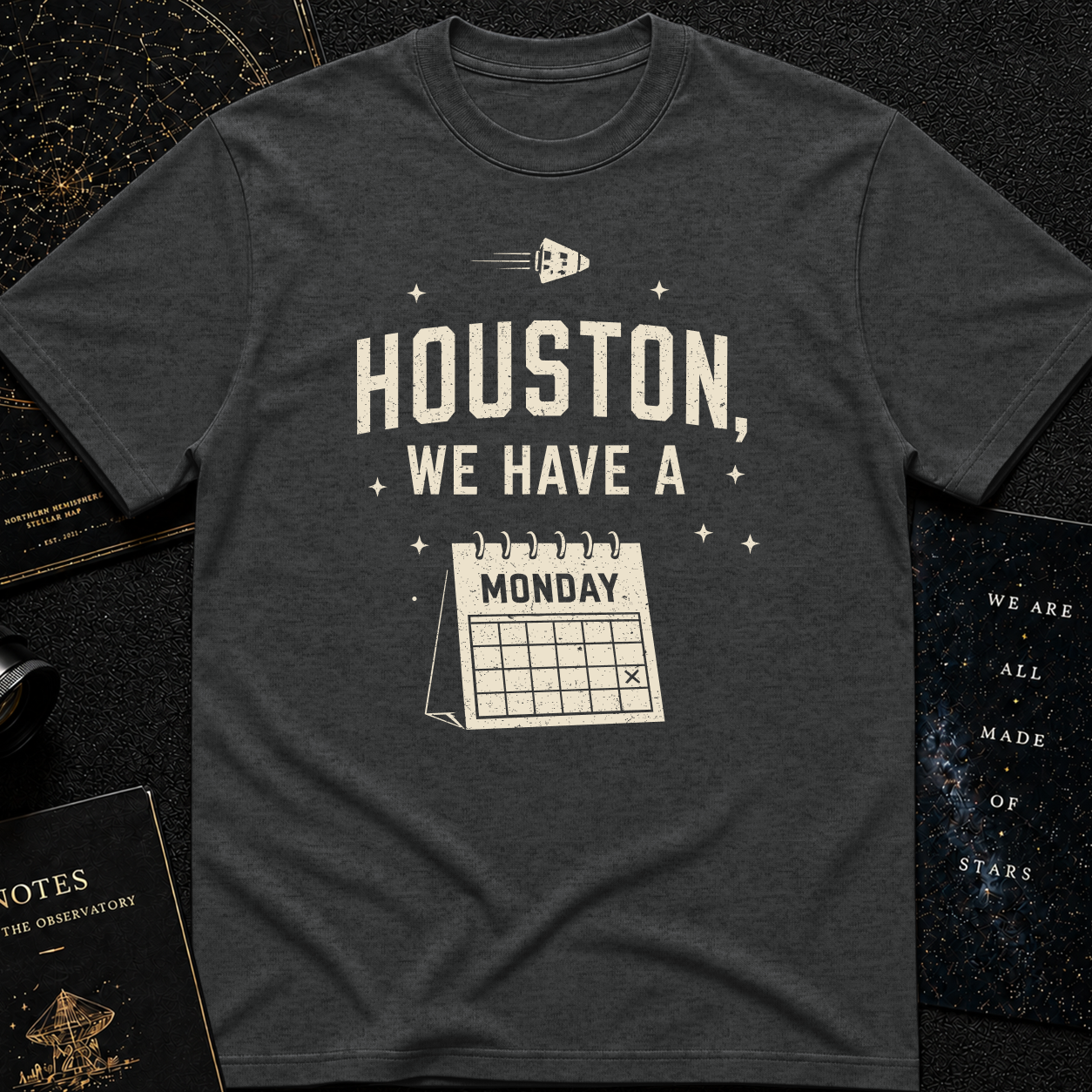 HOUSTON, WE HAVE A MONDAY