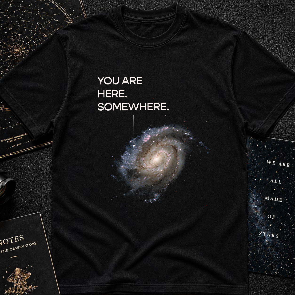 You are here T-Shirt