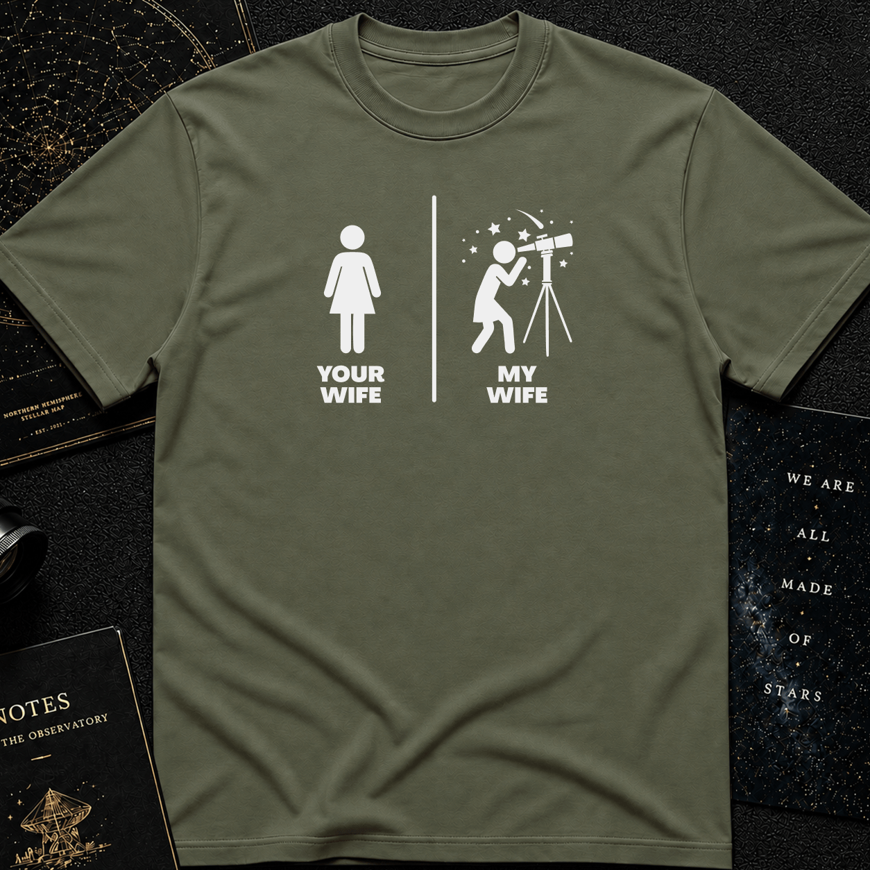 MY Wife is cooler than YOUR Wife (Cosmic Love Shirt)