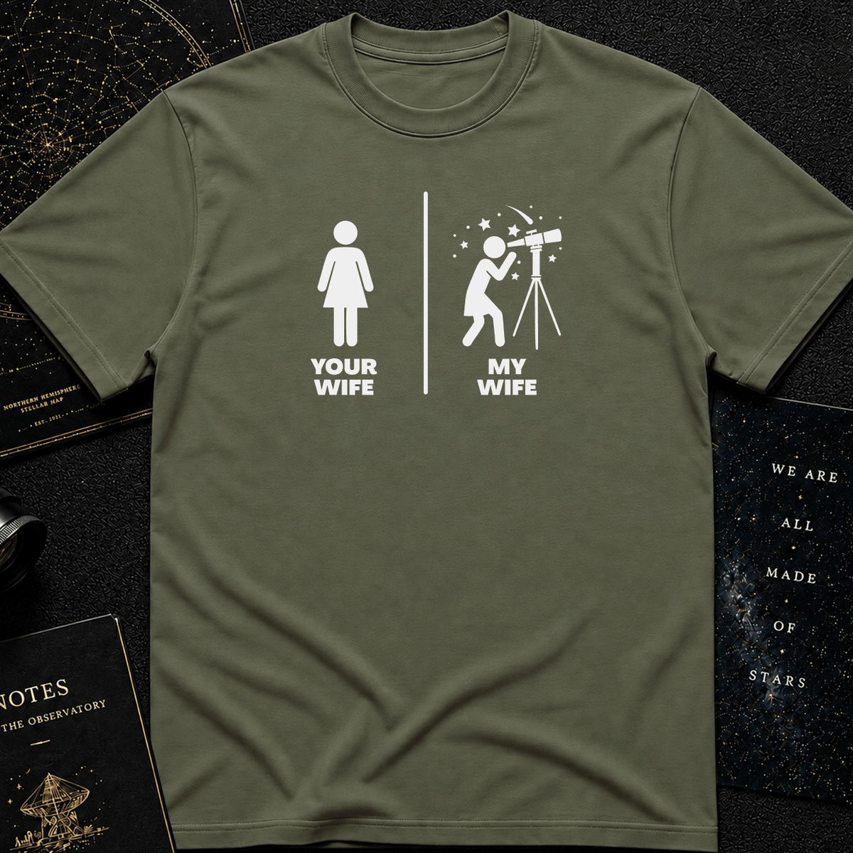 MY Wife is cooler than YOUR Wife (Cosmic Love Shirt)
