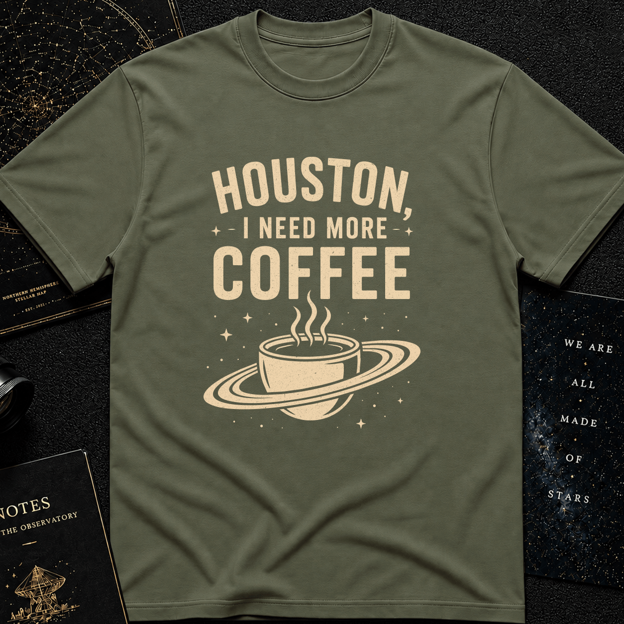 HOUSTON, I NEED MORE COFFE