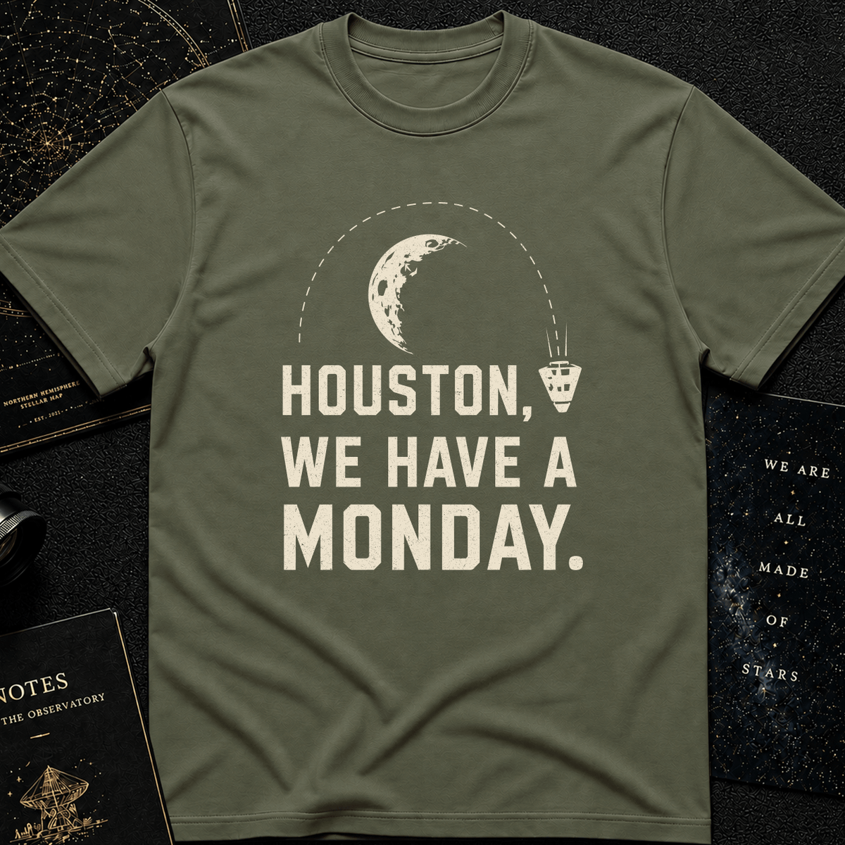 HOUSTON, WE HAVE A MONDAY!