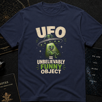 UFO-UNBELIEVABLY FUNNY OBJECT