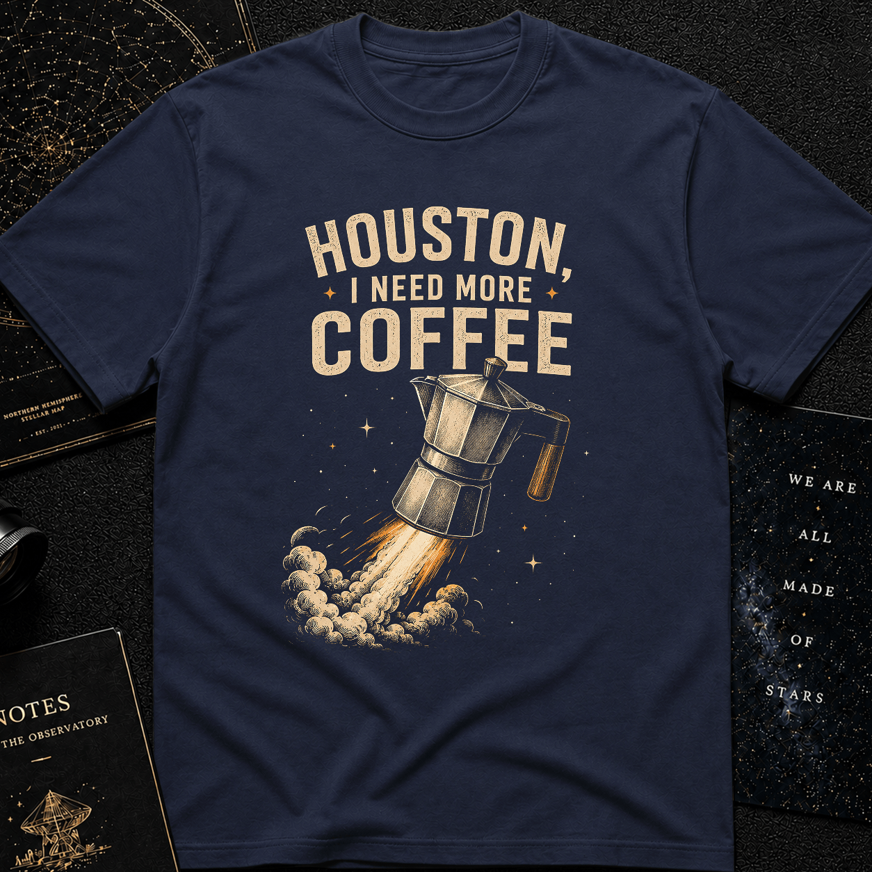HOUSTON I NEED MORE COFFEEEEE