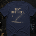 Tiny. But Here.