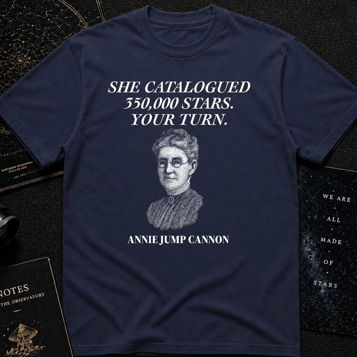 "Your Turn to Shine" – Annie Jump Cannon Tee