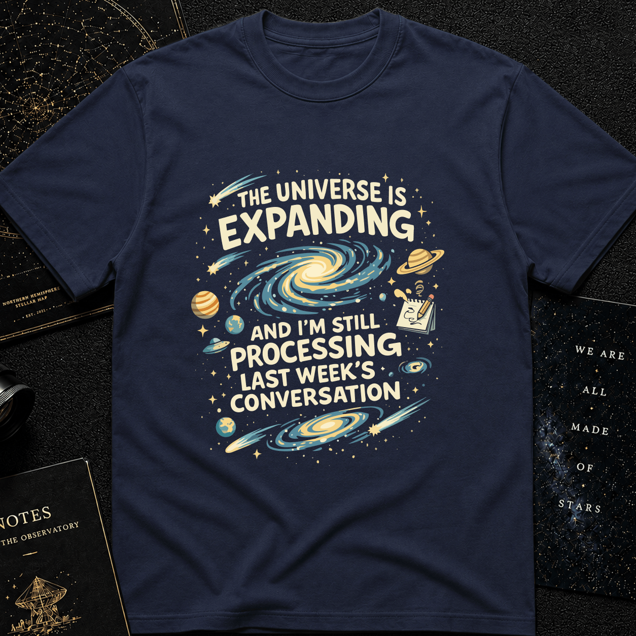 The Universe is Expanding T-Shirt