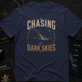 Chasing Dark Skies 1 T-Shirt