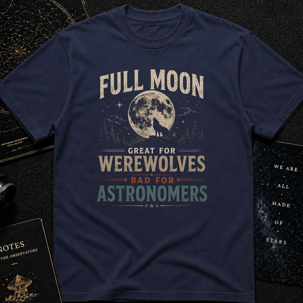 Great For Warewolves T-Shirt