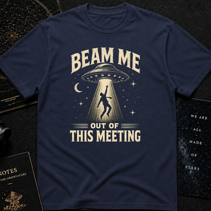 Beam Me Out Of This Meeting