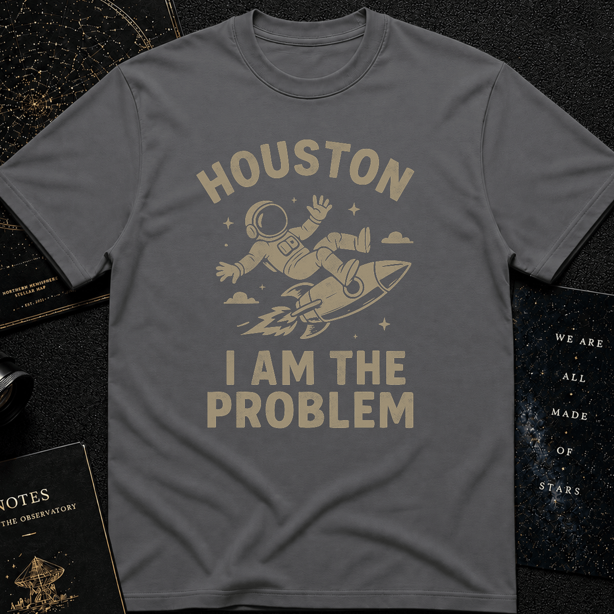 I Am The Problem T-Shirt