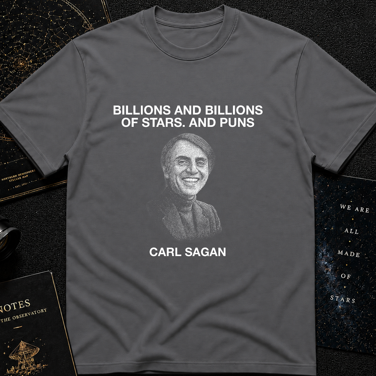 Billions and Billions of Laughs – Carl Sagan Tee