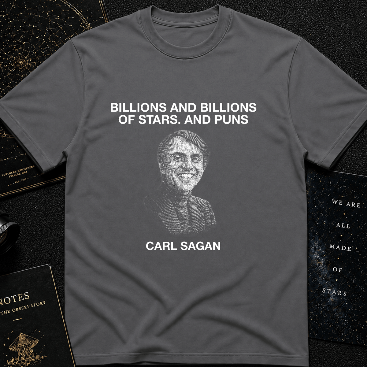 Billions and Billions of Laughs – Carl Sagan Tee
