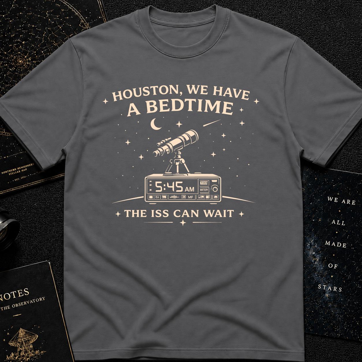 HOUSTON, WE HAVE A BEDTIME