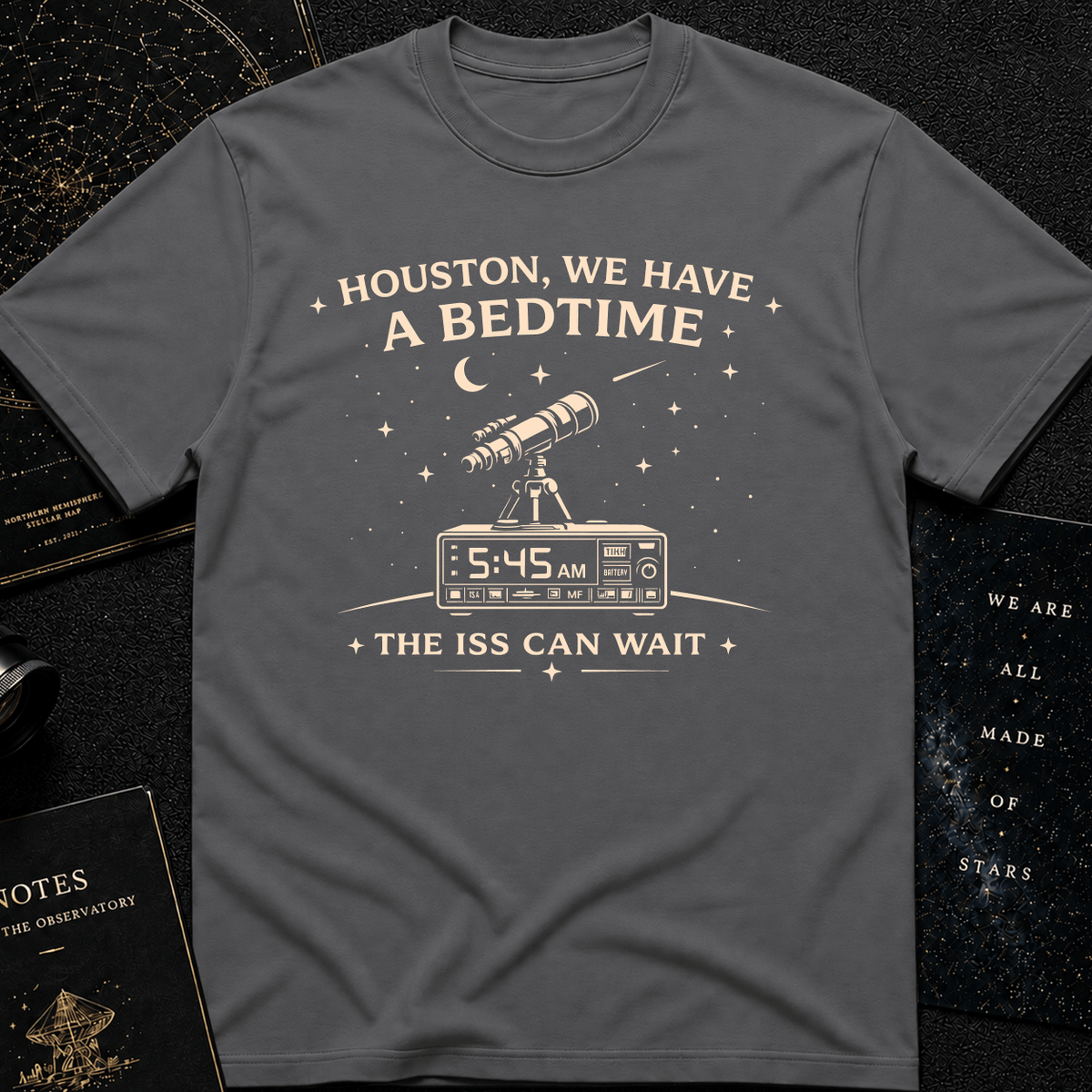 HOUSTON, WE HAVE A BEDTIME