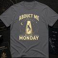 Abduct Me Before Monday