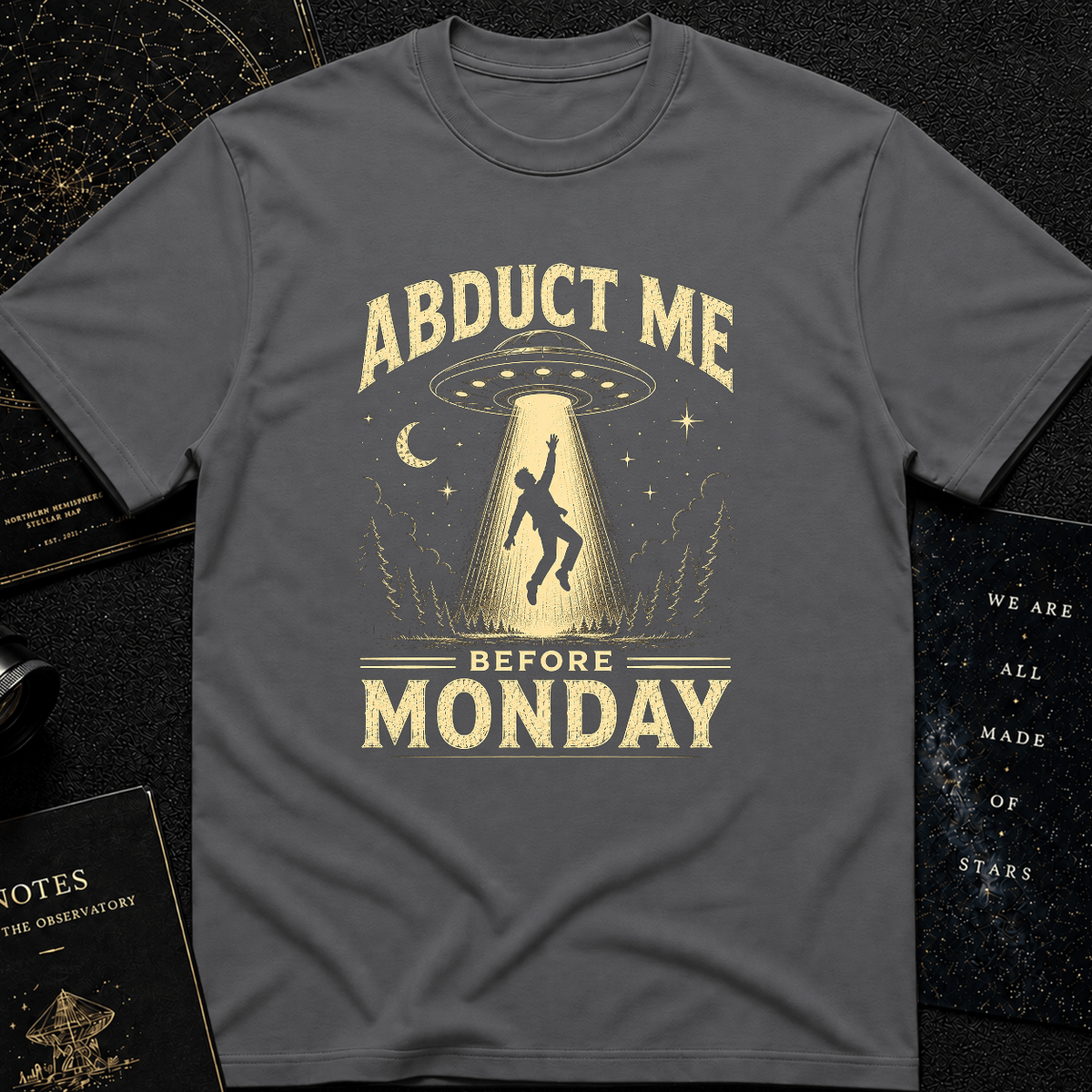 Abduct Me Before Monday