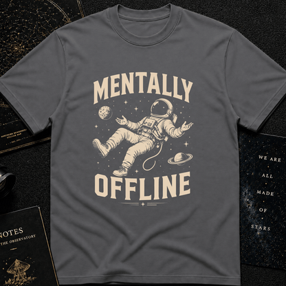 MENTALLY OFFLINE