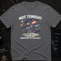 There Are Photons To Collect T-shirt