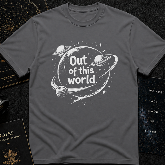 Out of this world