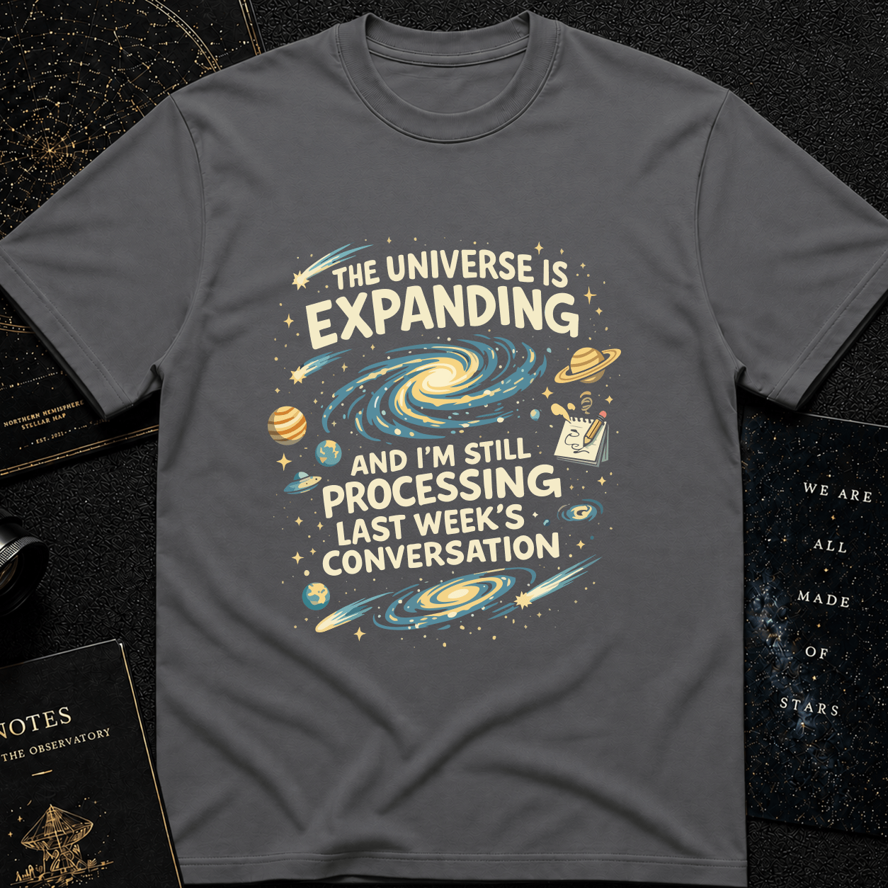 The Universe is Expanding T-Shirt