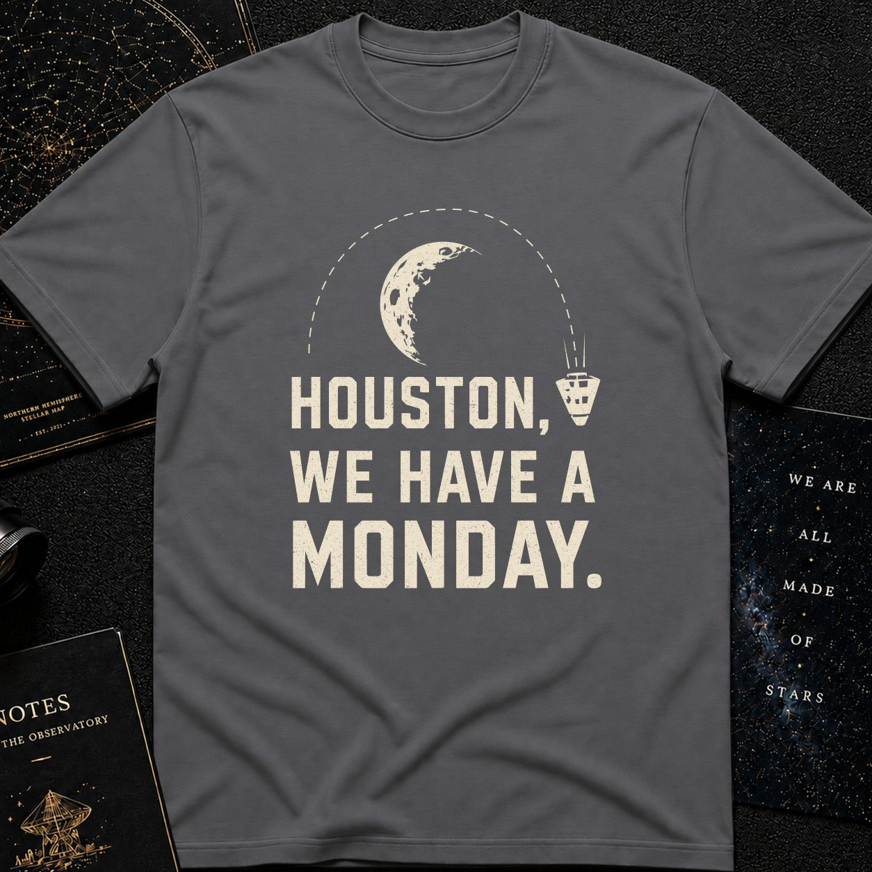 HOUSTON, WE HAVE A MONDAY!
