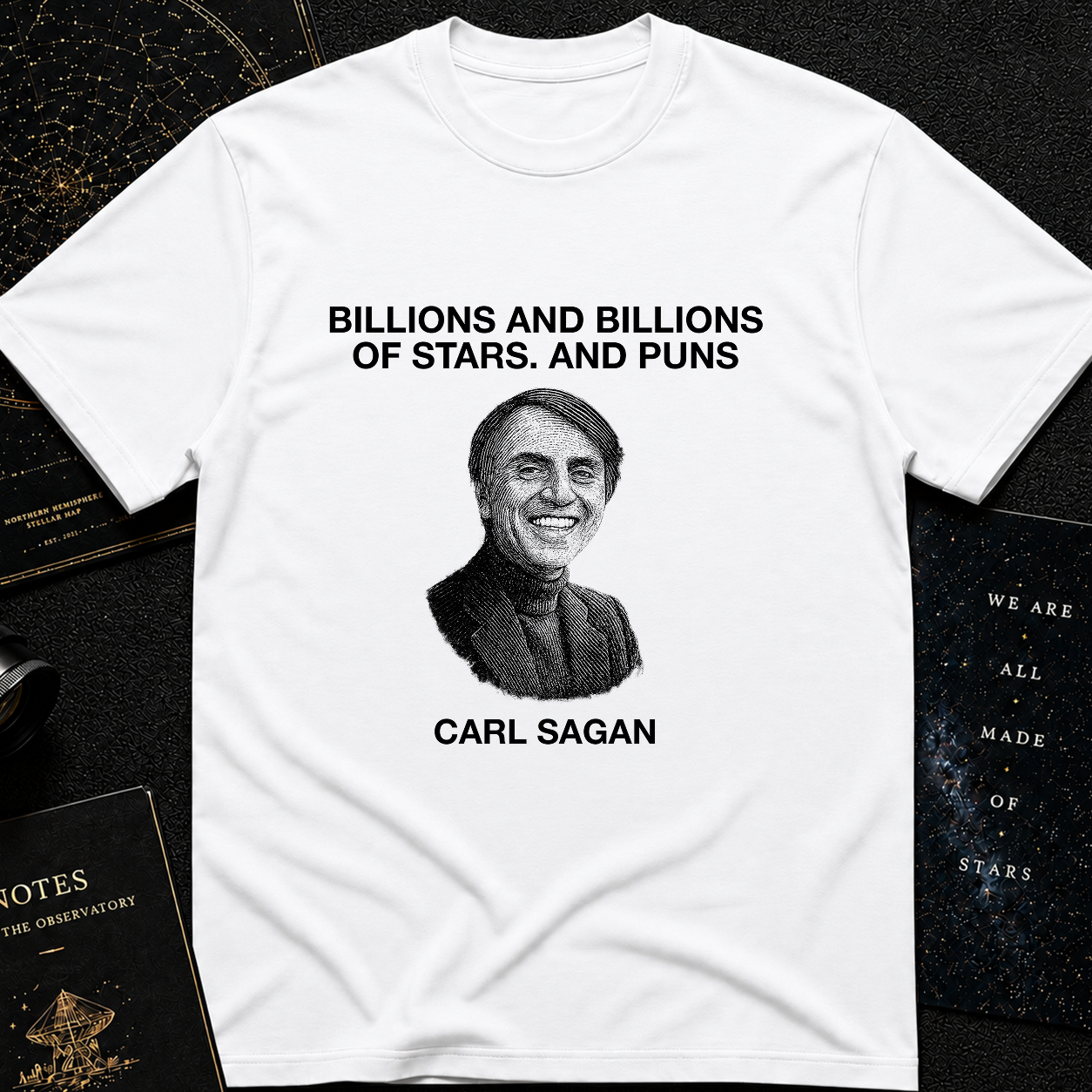 Billions and Billions of Laughs – Carl Sagan Tee