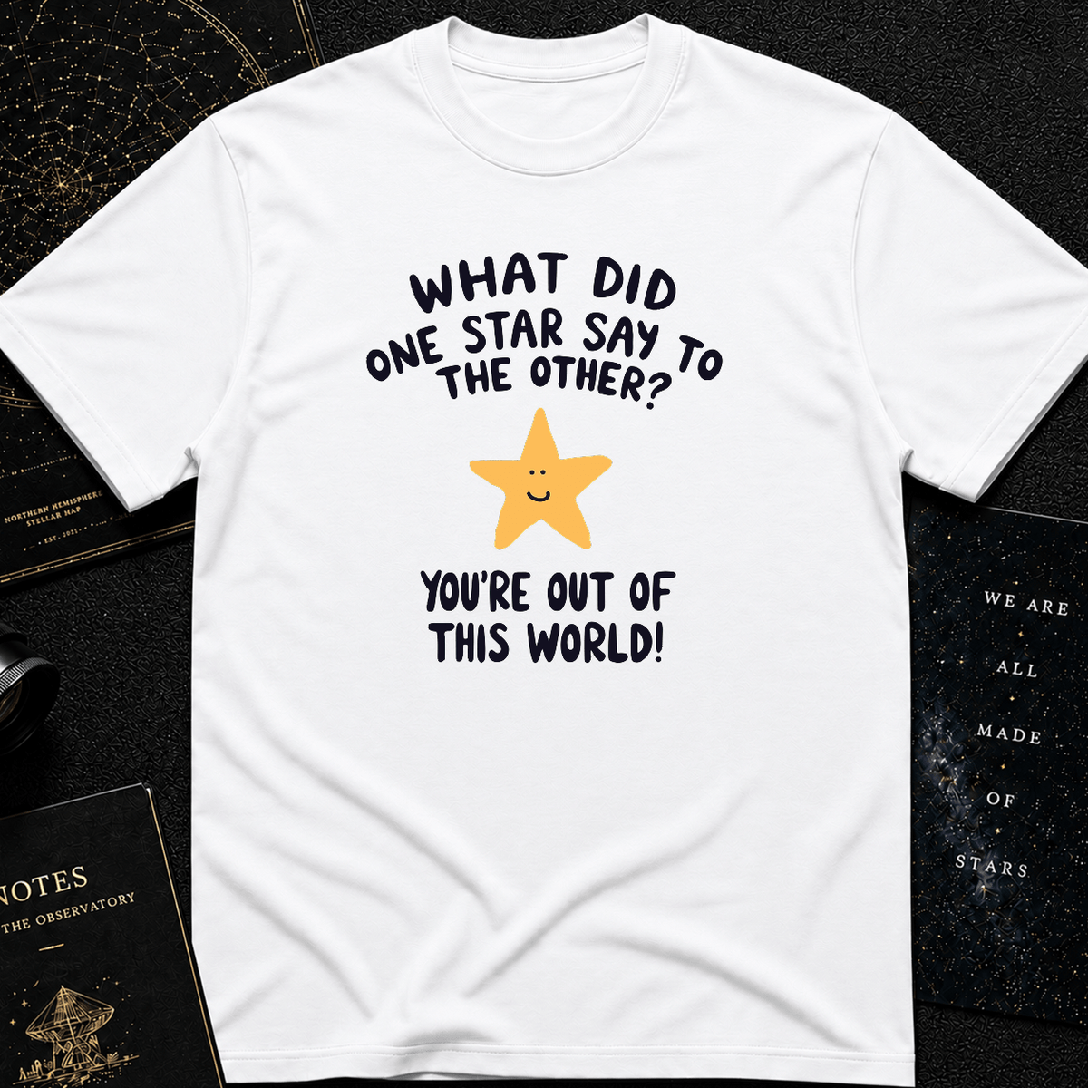 You’re Out of This World!